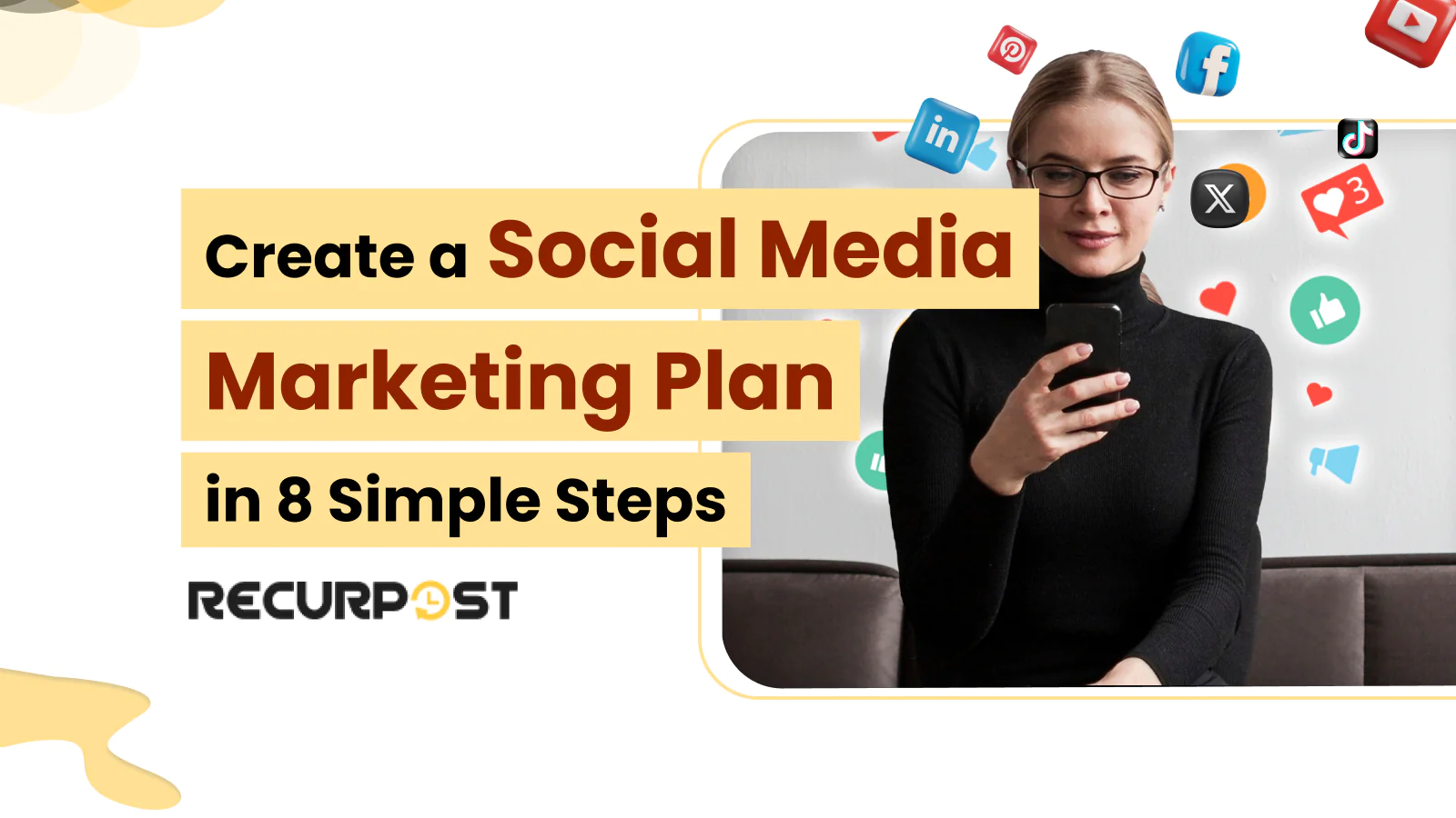 Create a Social Media Marketing Plan in 8 Simple Steps