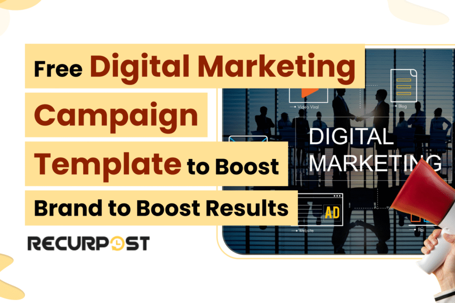 Free Digital Marketing Campaign Template to Boost Results