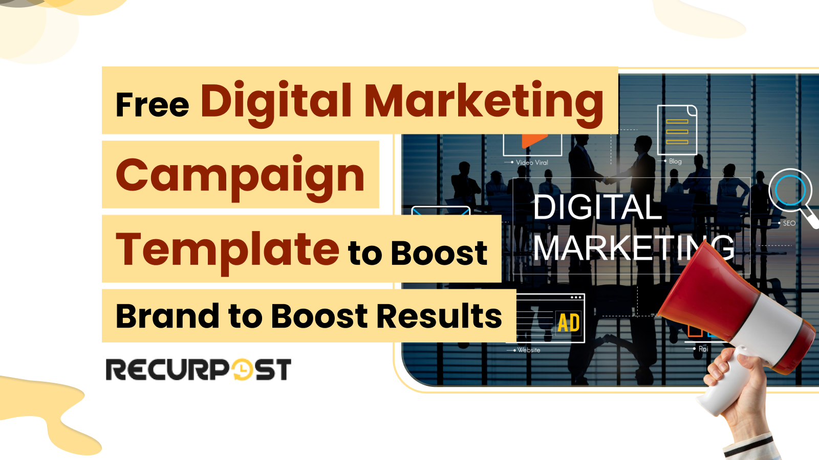 Free Digital Marketing Campaign Template to Boost Results