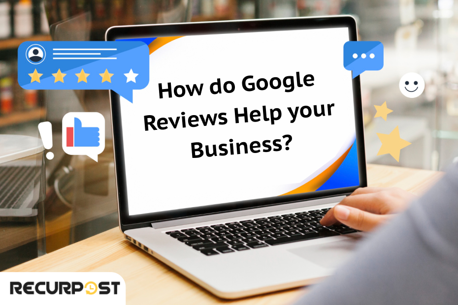 How do google reviews help your business