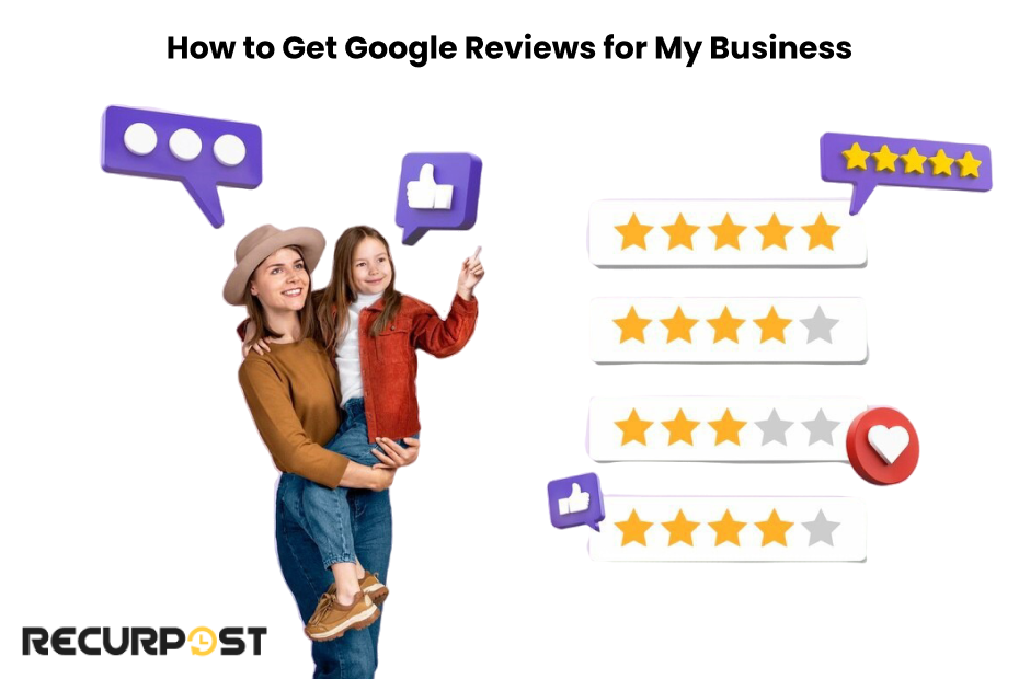 How to Get Google Reviews for My Business