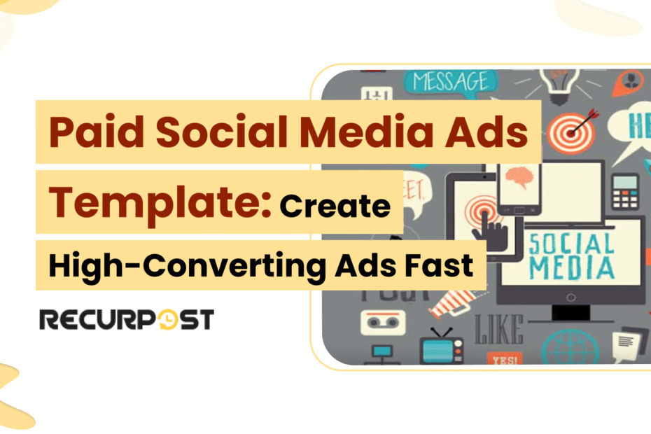 Paid Social Media Ads Template_ Create High-Converting Ads Fast