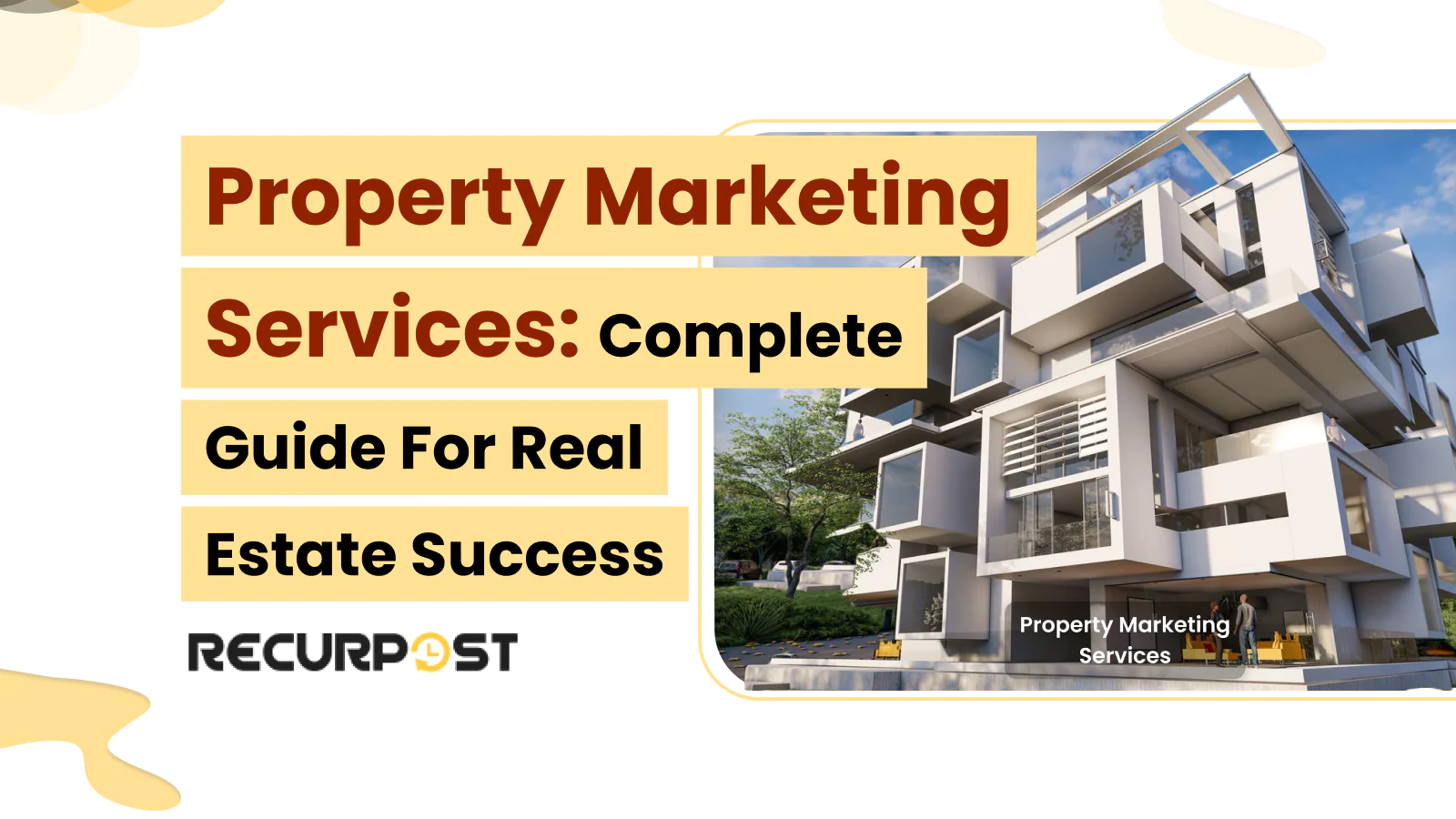 Property Marketing Services_ Complete Guide for Real Estate Success