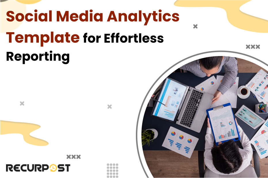 Social Media Analytics Template for Effortless Reporting