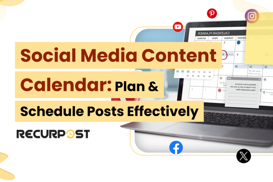 Social Media Content Calendar_ Plan & Schedule Posts Effectively