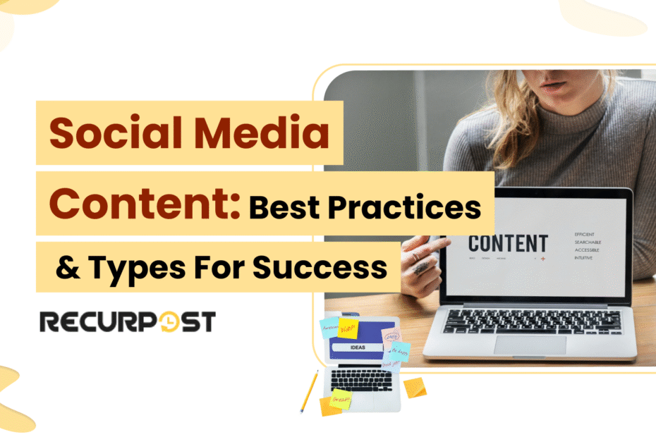 Social Media Content_ Best Practices & Types for Success in 2025
