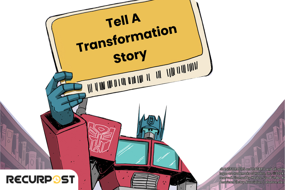 Tell a Transformation Story