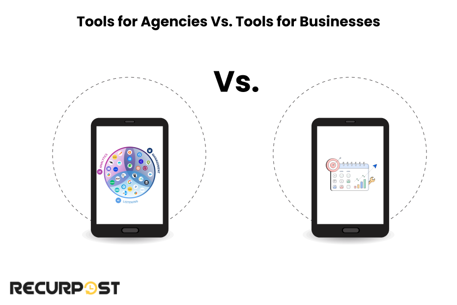 Tools for Agencies vs. Tools for businesses