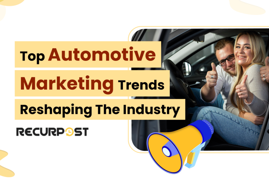 Top Automotive Marketing Trends Reshaping the Industry in 2025
