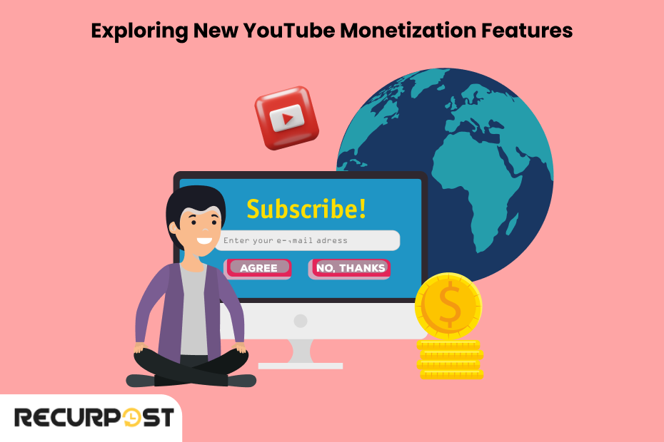 New YouTube Monetization Features