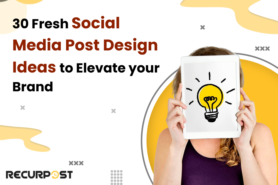 30 Fresh Social Media Post Design Ideas to Elevate Your Brand in 2025