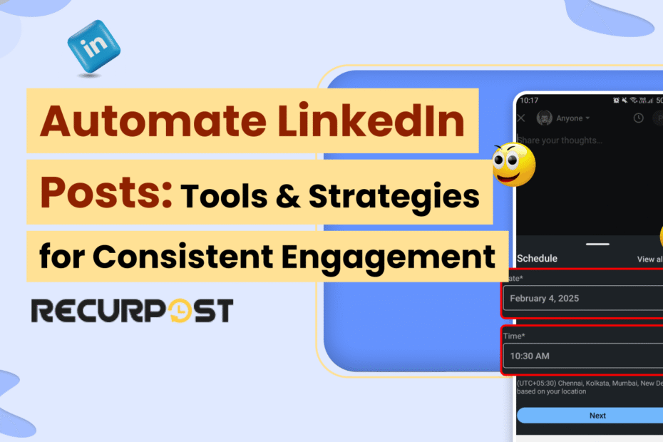 Automate LinkedIn Posts_ Tools & Strategies for Consistent Engagement