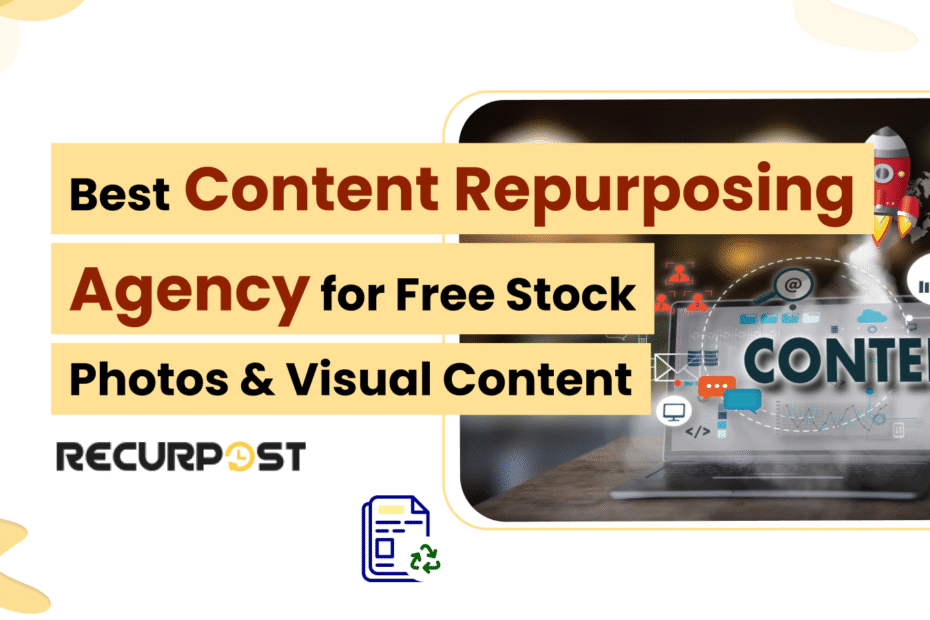 Best Content Repurposing Agency for Free Stock Photos & Visual Content
