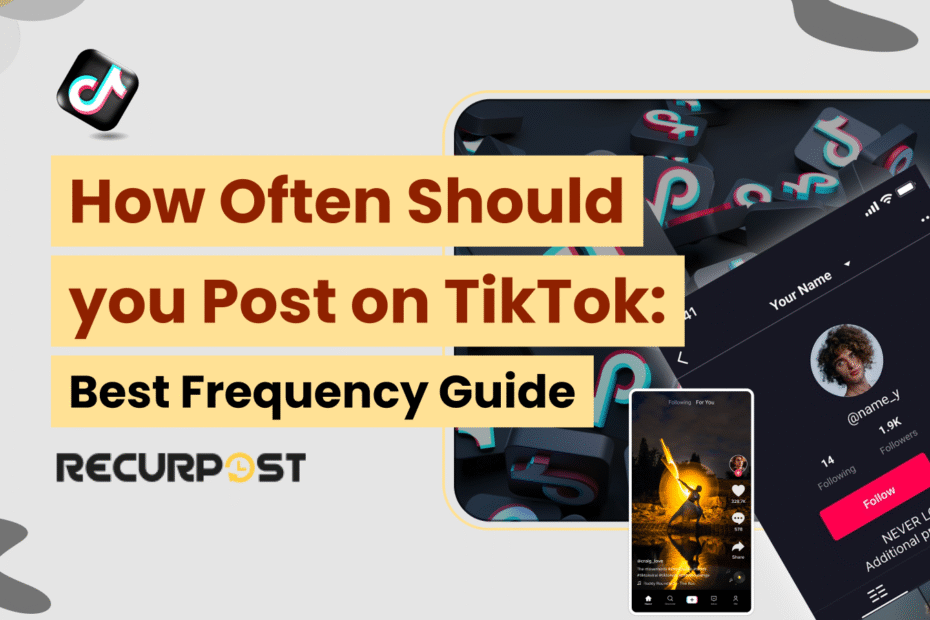 How Often Should You Post on TikTok_ Best Frequency Guide 2025