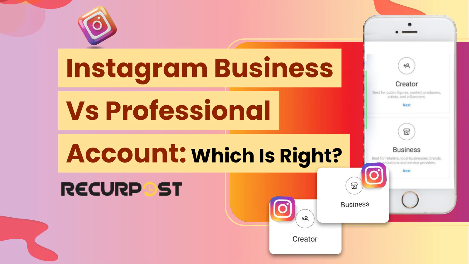 Instagram Business vs Professional Account_ Which is Right_
