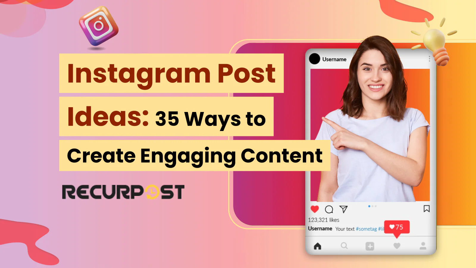 Instagram Post Ideas_ 35 Ways to Create Engaging Content