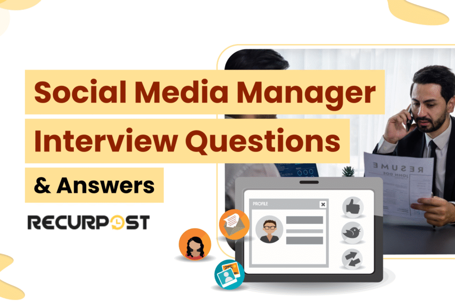 Social Media Manager Interview Questions & Answers for 2025
