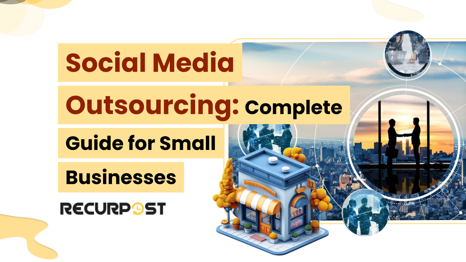 Social Media Outsourcing_ Complete Guide for Small Businesses