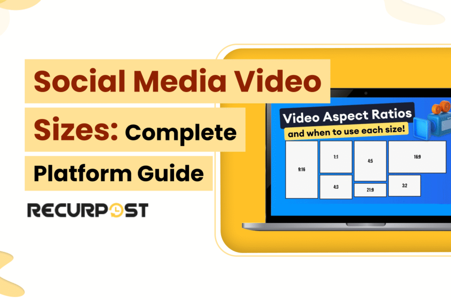 Social Media Video Sizes for 2025_ Complete Platform Guide