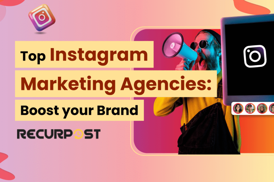 Top Instagram Marketing Agencies_ Boost Your Brand in 2025