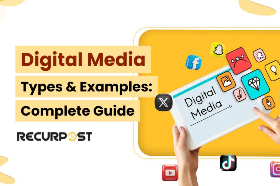 Digital Media Types & Examples_ Complete Guide for 2025