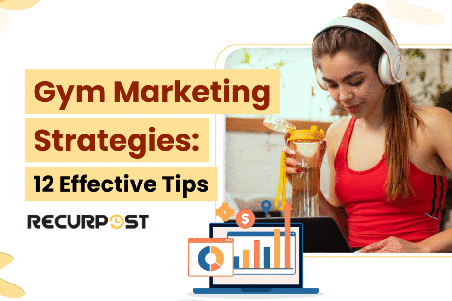 Gym Marketing Strategies_ 12 Effective Tips for 2025