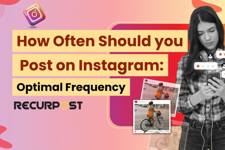 How Often Should You Post on Instagram in 2025_ Optimal Frequency