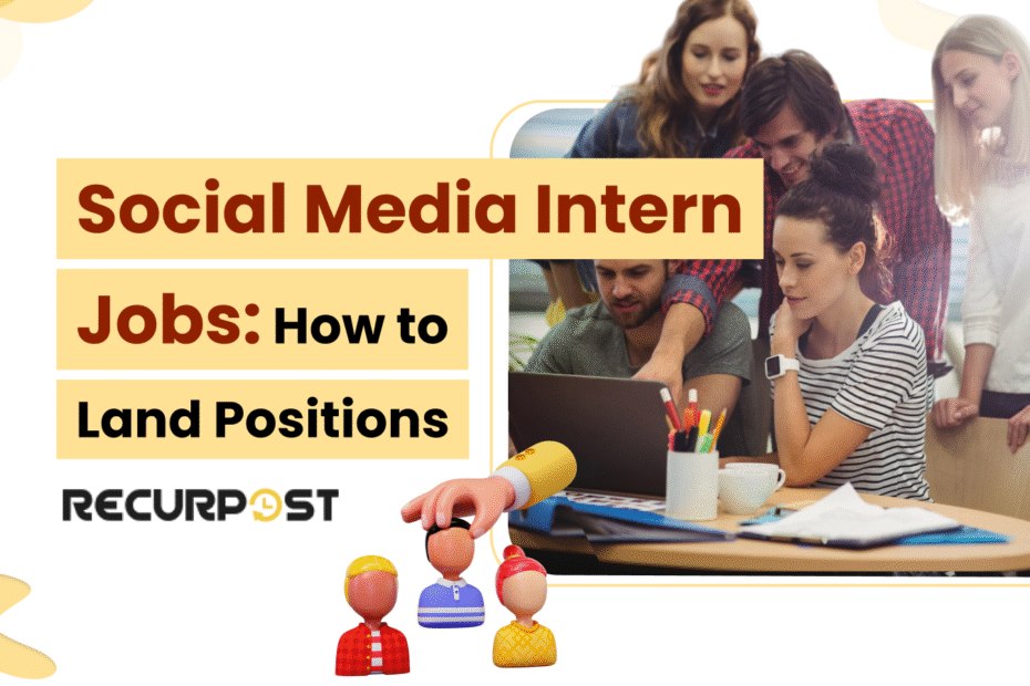 Social Media Intern Jobs_ How to Land Positions in 2025