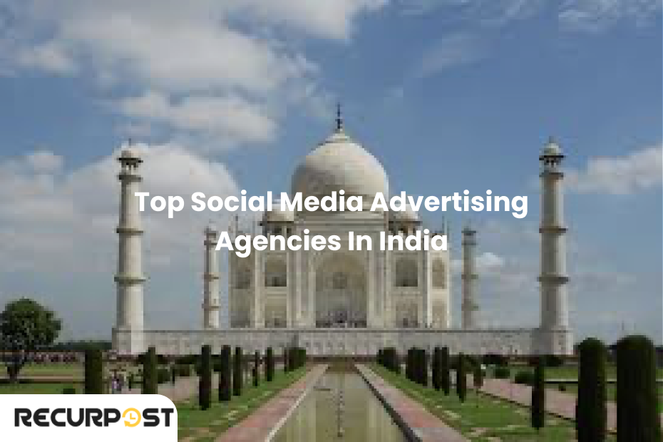 Top Social Media Advertising Agencies in India