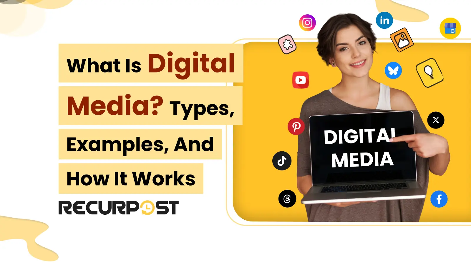 What Is Digital Media- Types, Examples and How It Works