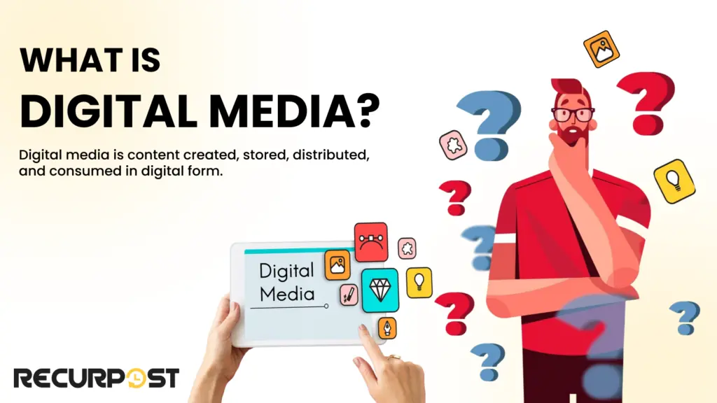 What is digital media