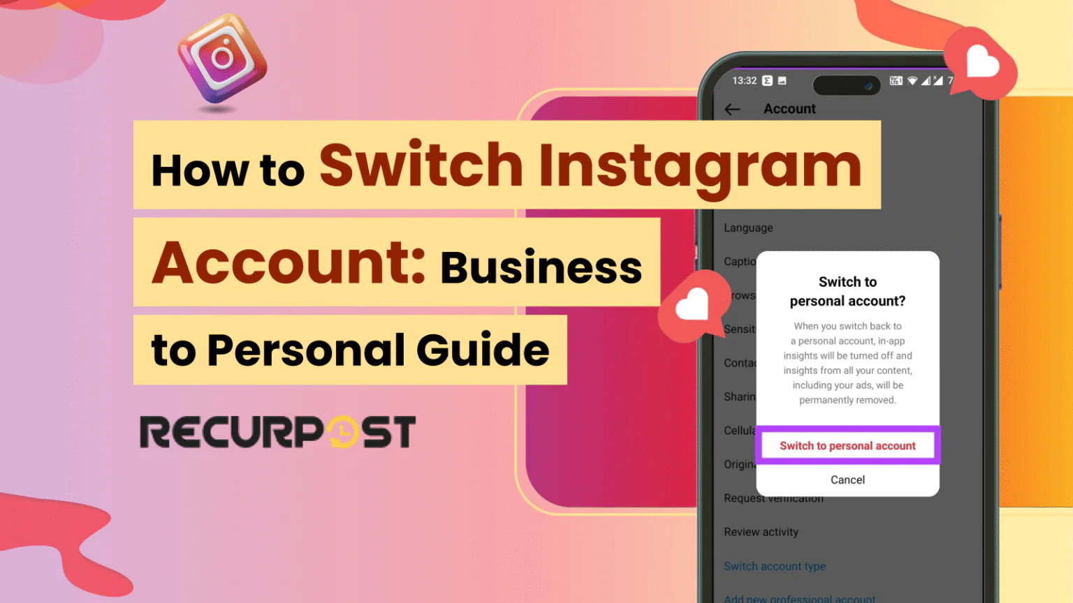How to Switch Instagram Account: Business to Personal Guide