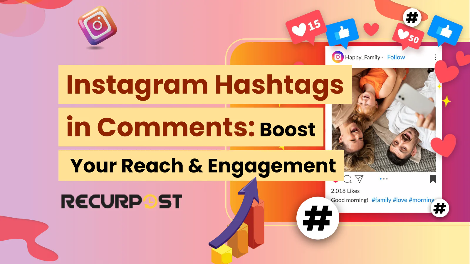 Instagram Hashtags in Comments_ Boost Your Reach & Engagement