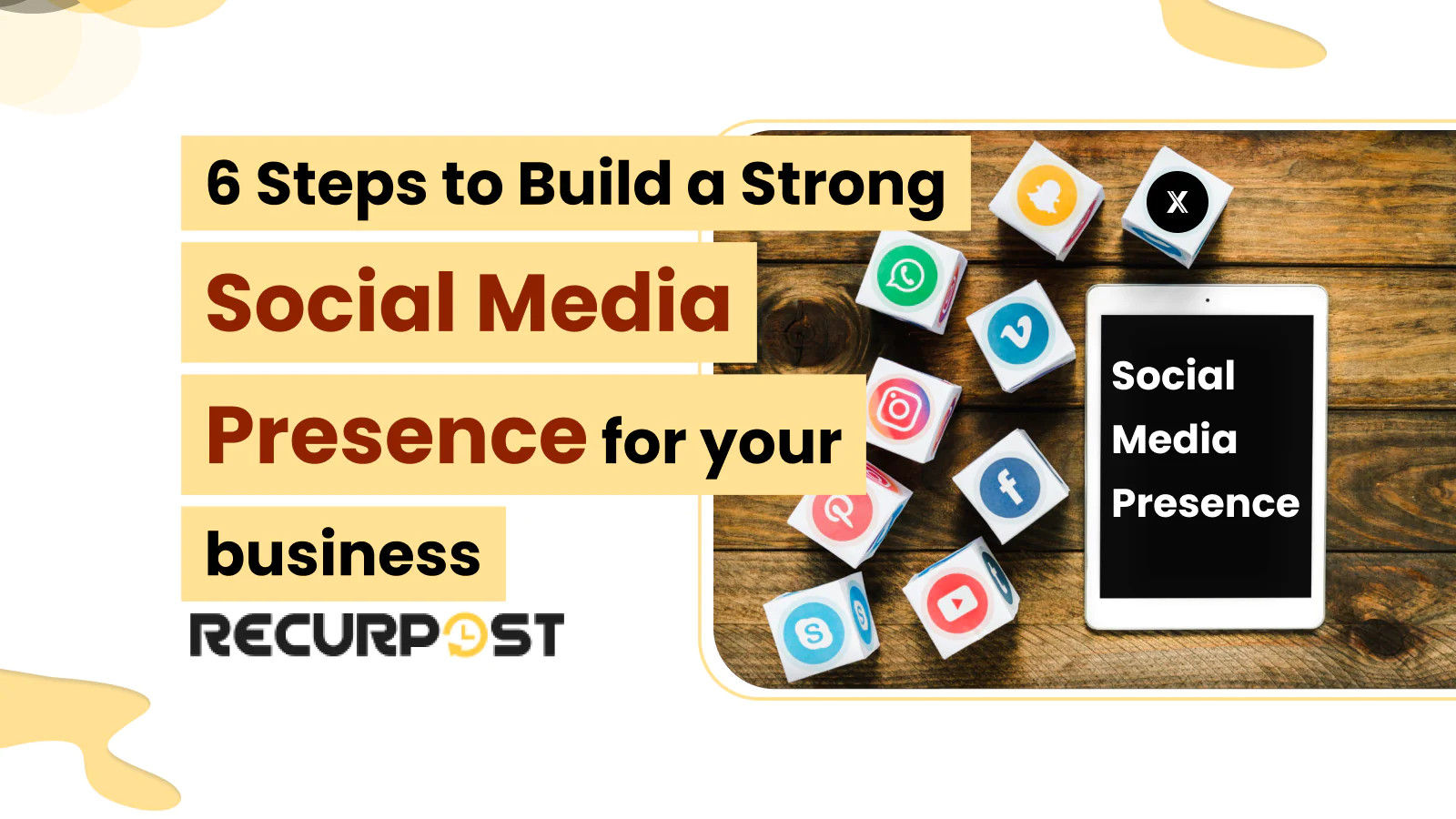 6 steps to build social media presence