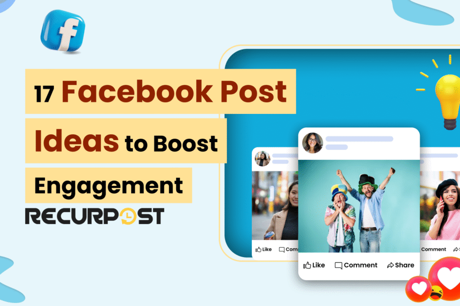 17 interactive facebook post ideas to boost engagement