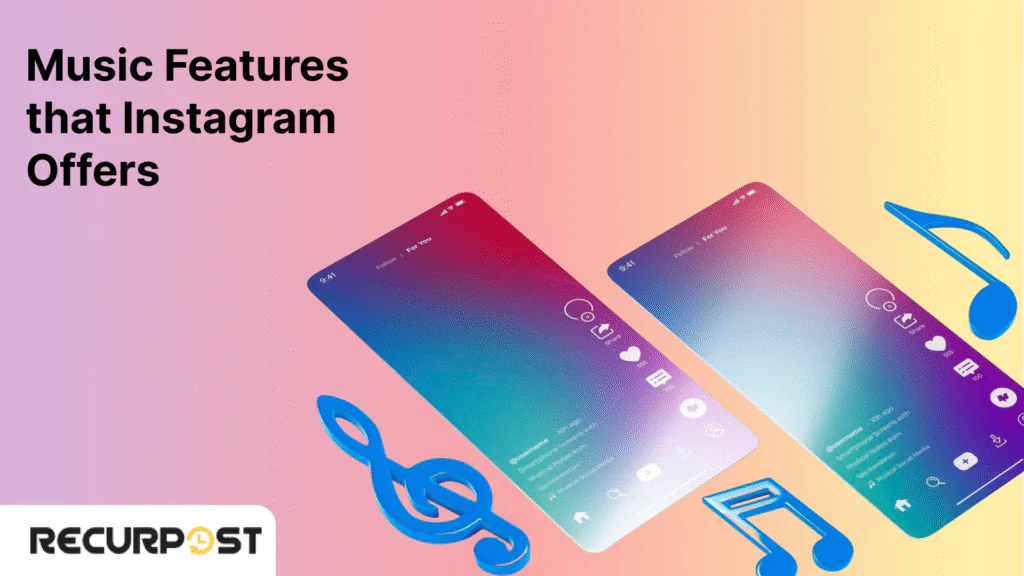 Music Features that Instagram offers.