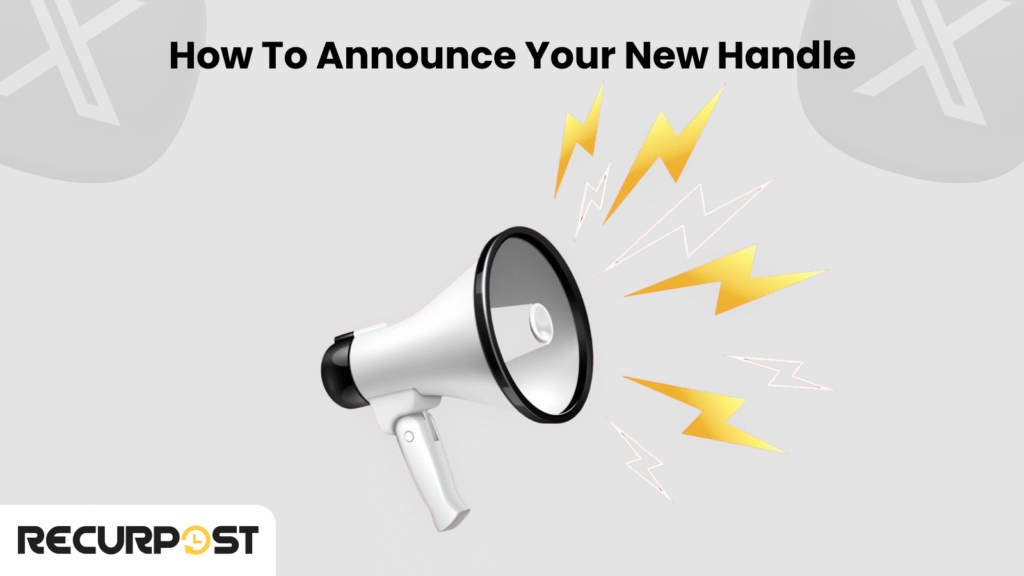 How to Announce Your New Handle Without Losing Momentum