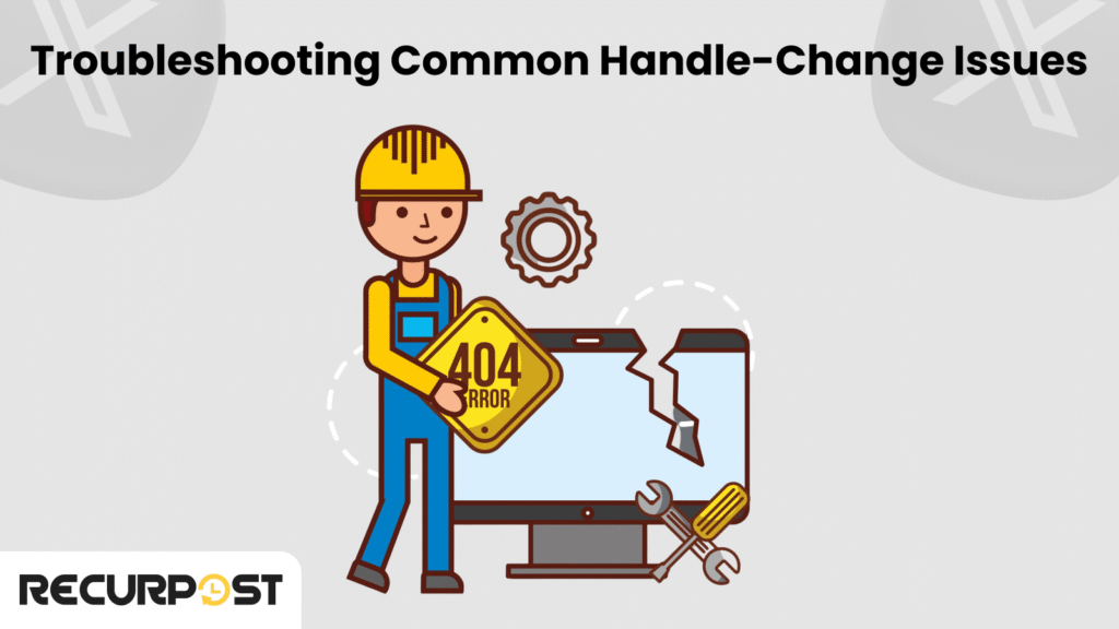Troubleshooting Common Handle-Change Issues