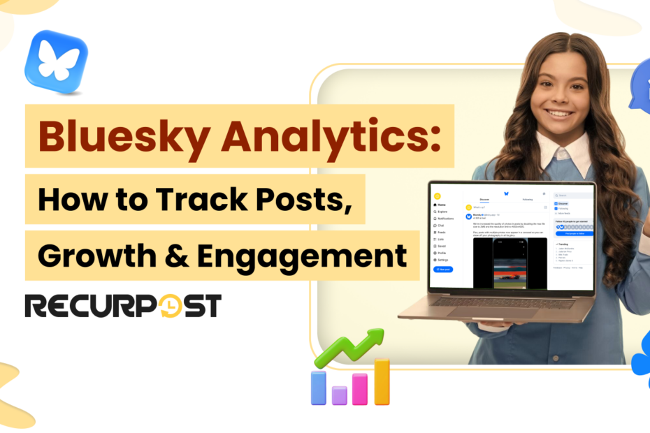 Bluesky Analytics_ How to Track Posts, Growth & Engagement