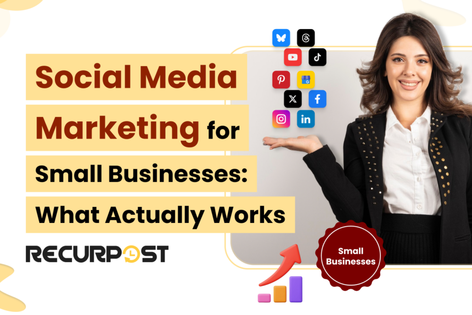 Social Media Marketing for Small Businesses