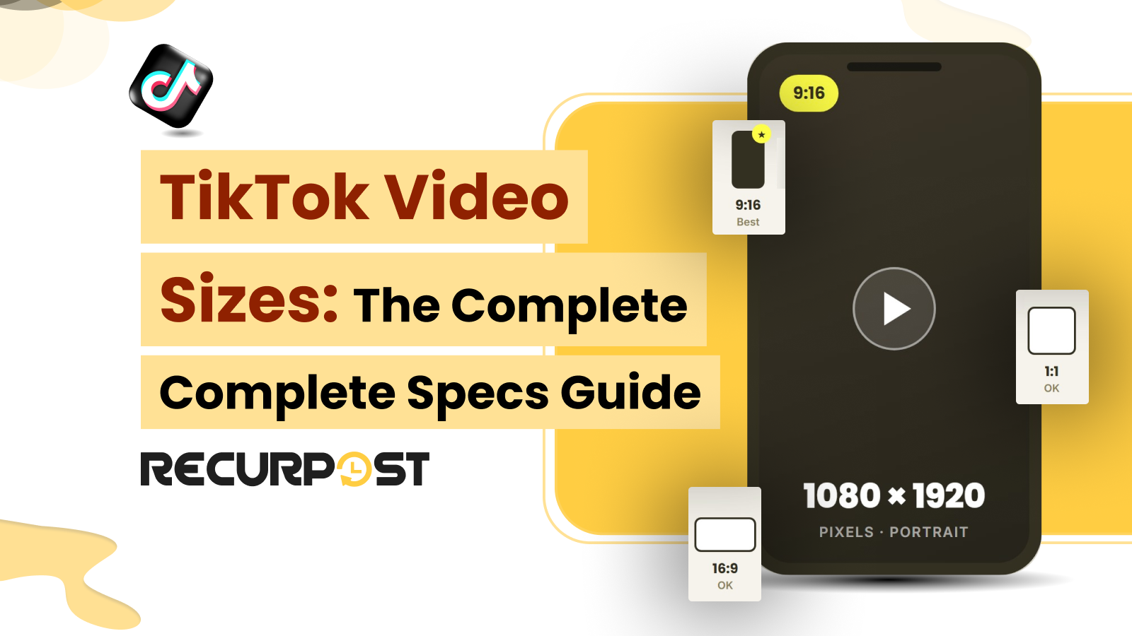 TikTok Video Sizes: Complete Guide
