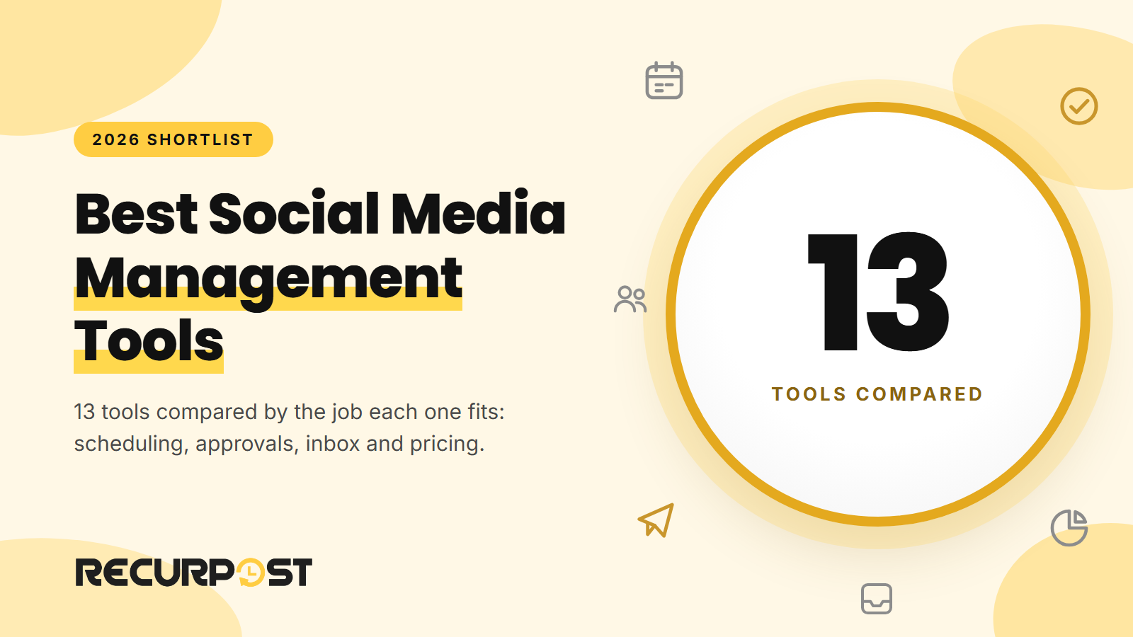 Best social media management tools: 13 tools compared